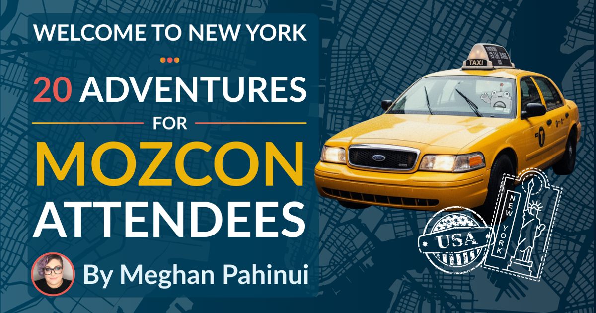 20 New York City Adventures for MozCon Attendee – Moz