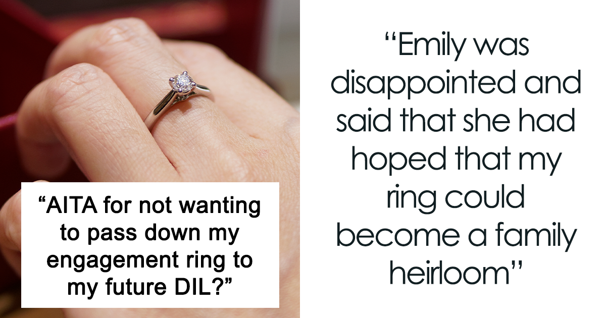 Mother Is Called ‘Materialistic’ After Refusing To Pass On Her Engagement Ring As An Heirloom